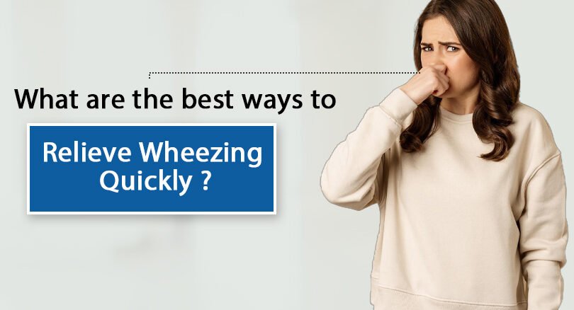 what are the best ways to relieve wheezing quickly