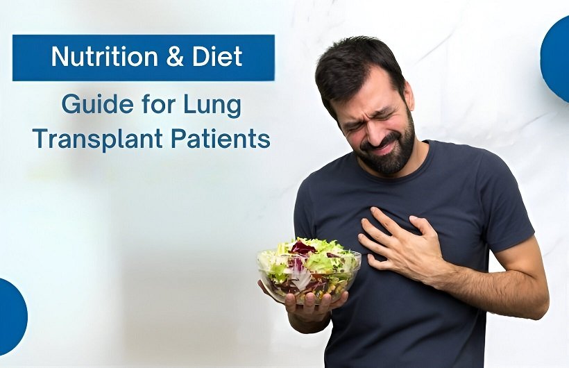 Nutrition & Diet Guide for Lung Transplant Patients