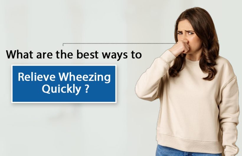 what are the best ways to relieve wheezing quickly